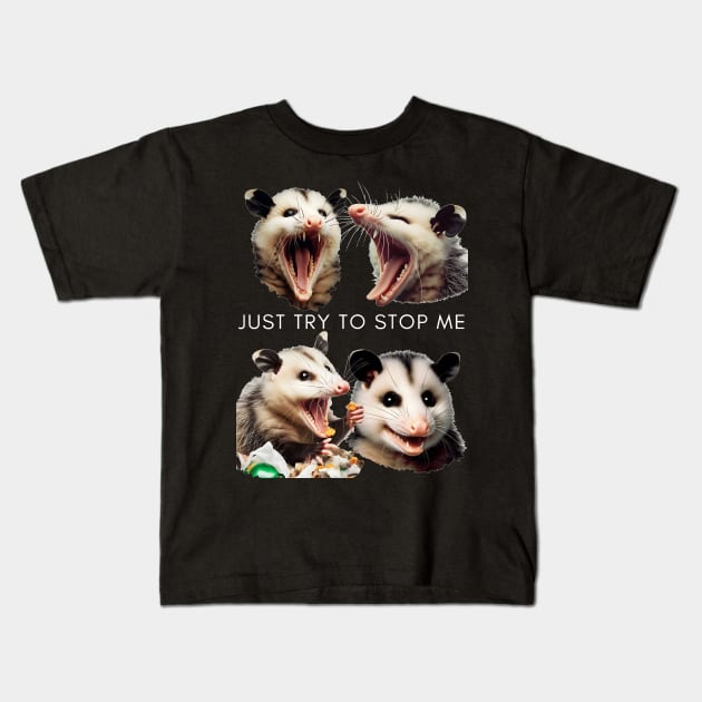 Just try to stop me Kids T-Shirt by NightvisionDesign